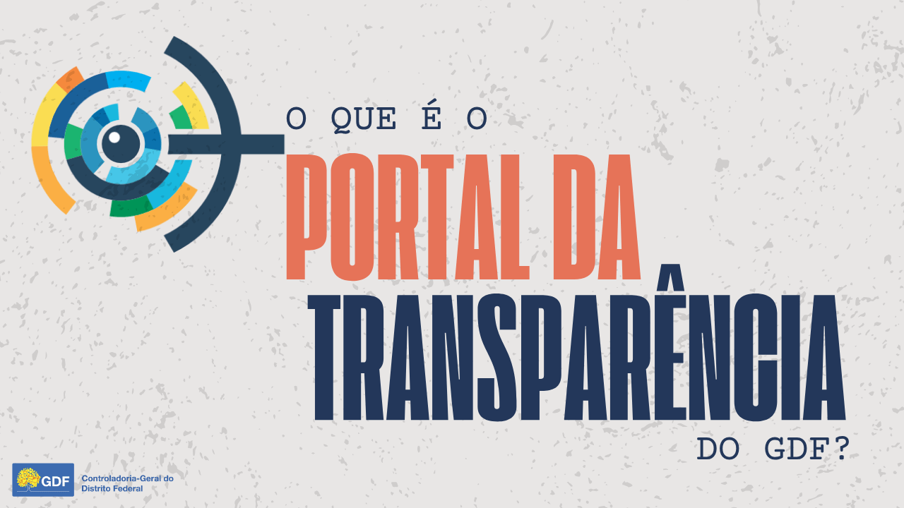 O que é o Portal da Transparência do GDF